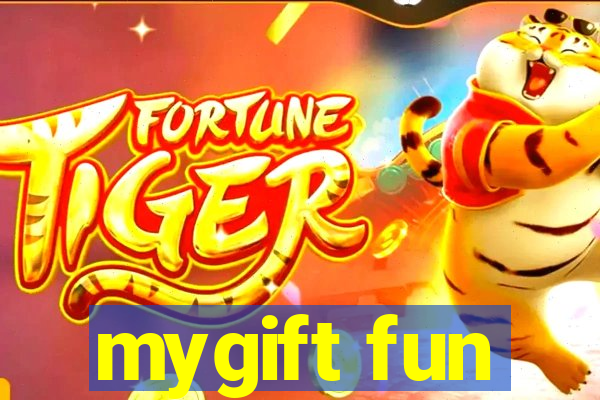 mygift fun